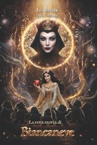 La vera storia di Biancaneve