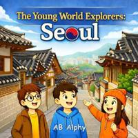Alphy, A: Young World Explorers