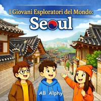 Alphy, A: I Giovani Esploratori del Mondo