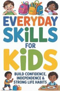 Everyday Skills for Kids