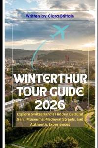 Brittain, C: WINTERTHUR TOUR GUIDE 2026