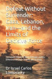 Defeat Without Surrender