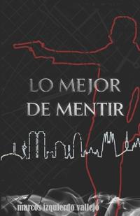 Lo mejor de mentir