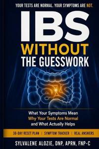 IBS Without the Guesswork