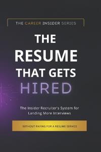 The Resume That Gets Hired