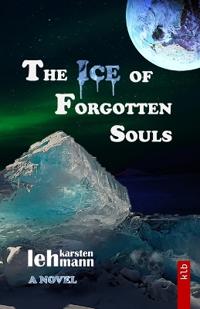 The Ice of Forgotten Souls