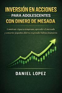 Inversión En Acciones Para Adolescentes Con Dinero de Mesada