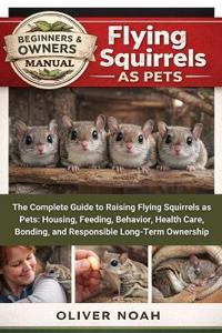 Flying Squirrels as Pets
