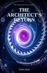 The Architect's Return