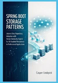 Spring Boot Storage Patterns