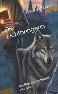 Die Lichtbringerin