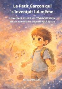 Balestat, N: Petit Garçon qui s'inventait lui-même