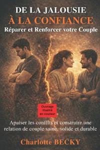 Becky, C: LA JALOUSIE À LA CONFIANCE