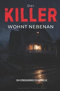 Der Killer wohnt nebenan