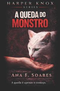 #3 - A Queda do Monstro