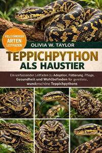 Teppichpython ALS Haustier