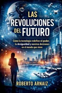 Las revoluciones del futuro