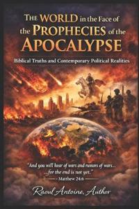 The World in the Face of the Prophecies of the Apocalypse