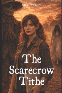 Wertz, A: SCARECROW TITHE