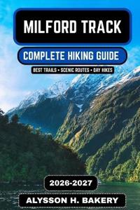 Bakery, A: Milford Track Hiking Guide 2026-2027
