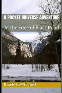 Santiago, J: Pocket Universe Adventure