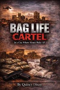 Bag Life Cartel