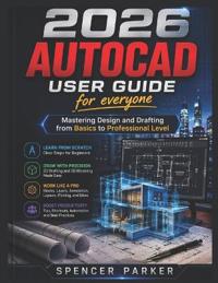 Parker, S: 2026 AUTOCAD USER GUIDE for everyone
