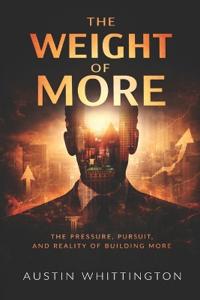 The Weight Of More