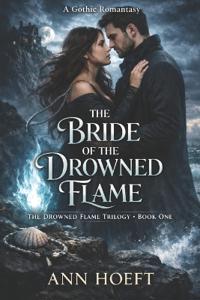 Hoeft, A: Bride of the Drowned Flame