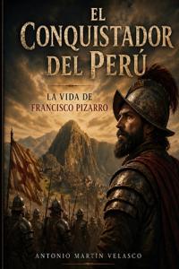 El Conquistador del Perú