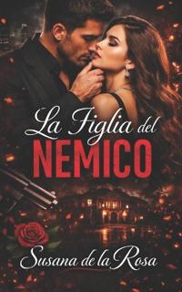 de la Rosa y de la Barca, S: Figlia del Nemico