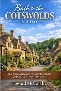 Bath to the Cotswolds in a Day