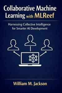 Jackson, W: Collaborative Machine Learning with MLReef