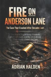 Fire on Anderson Lane