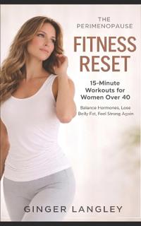 The Perimenopause Fitness Reset
