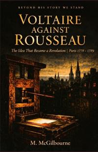 Mcgilbourne, M: Voltaire Against Rousseau
