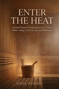 Raman, A: Enter the Heat