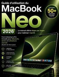 Harper, A: Guide d'utilisation du  MacBook Neo 2026