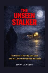 The Unseen Stalker