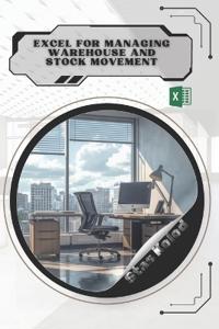 Kolod, S: Excel for Managing Warehouse and Stock Movement