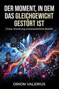 Der Moment, in dem das Gleichgewicht gestört ist