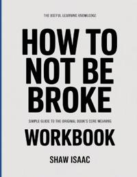 The Useful Learning Knowledge How To Not Be Broke