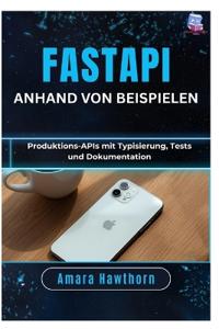 FastAPI anhand von Beispielen