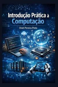 Introdução Prática à Computação
