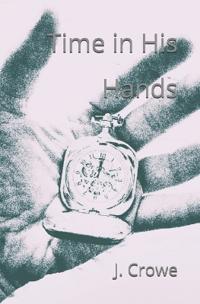 Time in His Hands