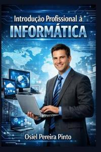 Introdução Profissional à Informática