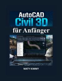 AutoCAD Civil 3D für Anfänger