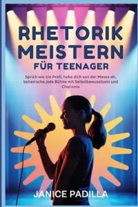 Rhetorik meistern für Teenager
