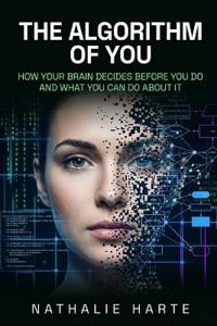 The Algorithm of You