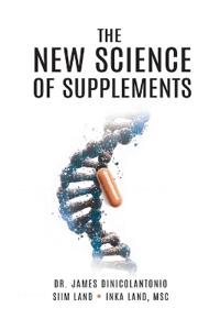 The New Science of Supplements